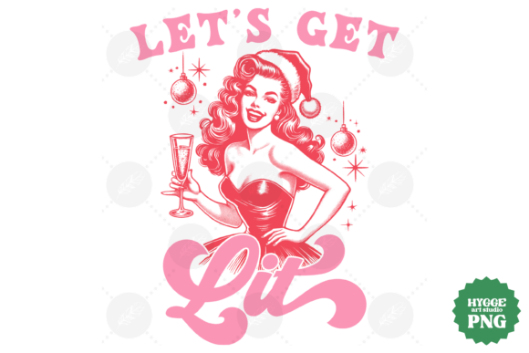 Christmas Girl Vintage Let's Get Lit PNG: A Festive Graphics Gem