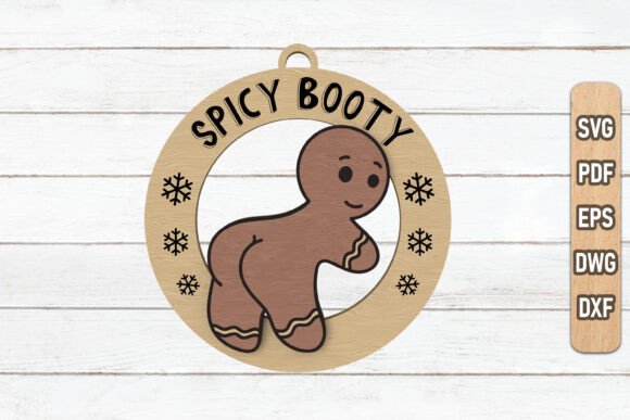 Spicy Booty Gingerbread Ornament: A Laser-Cut Holiday Brand Asset